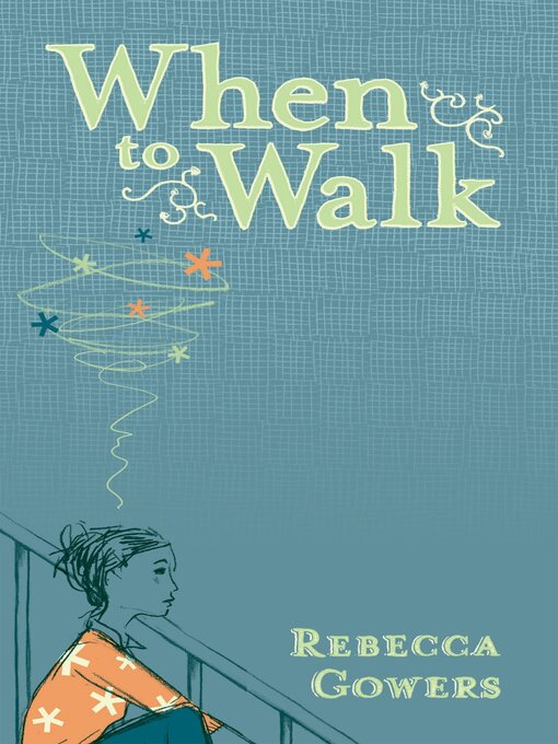 Title details for When to Walk by Rebecca Gowers - Available